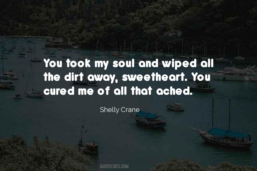 Shelly Crane Quotes #812713