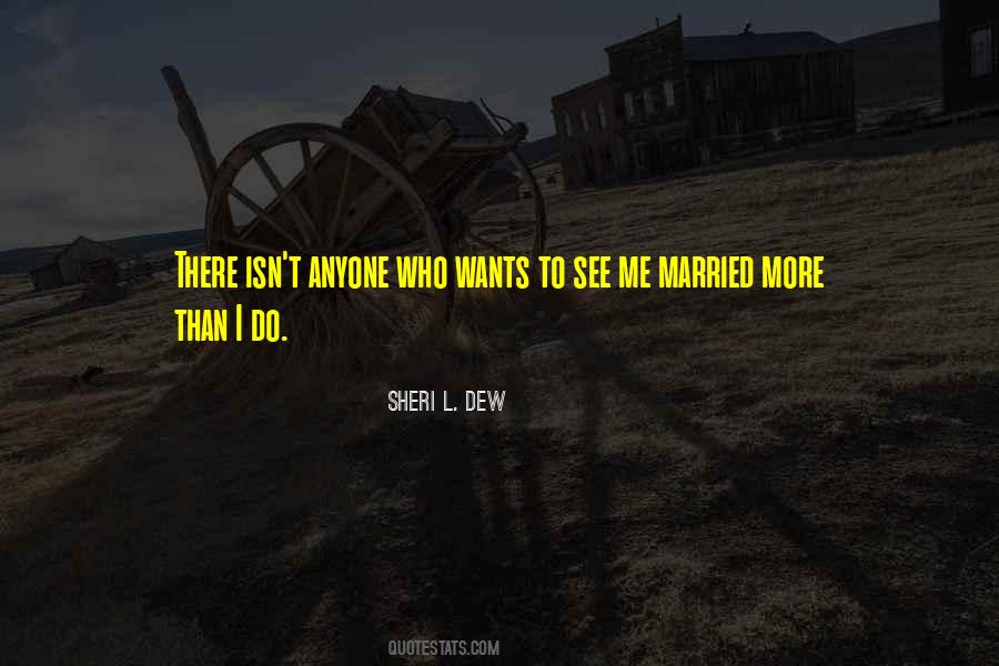 Sheri Dew Quotes #1648925