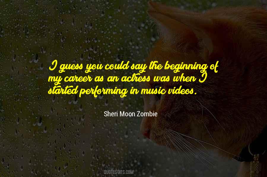 Sheri Moon Zombie Quotes #218224