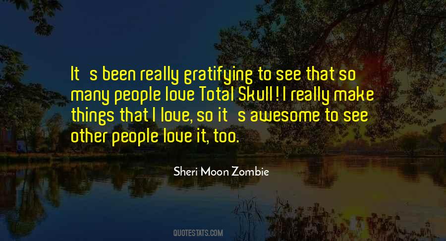 Sheri Moon Zombie Quotes #77742