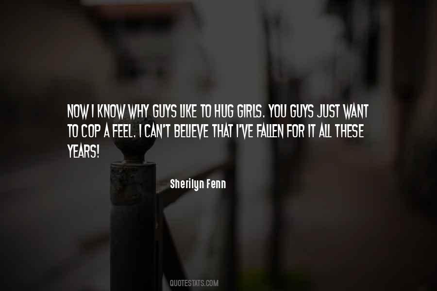 Sherilyn Fenn Quotes #701191