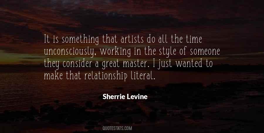 Sherrie Levine Quotes #732523