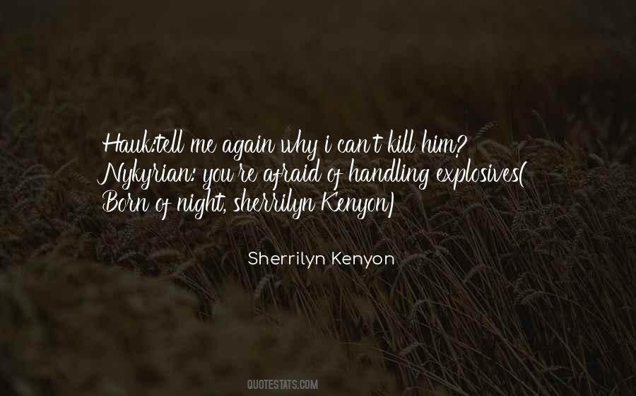 Sherrilyn Kenyon Quotes #1876950