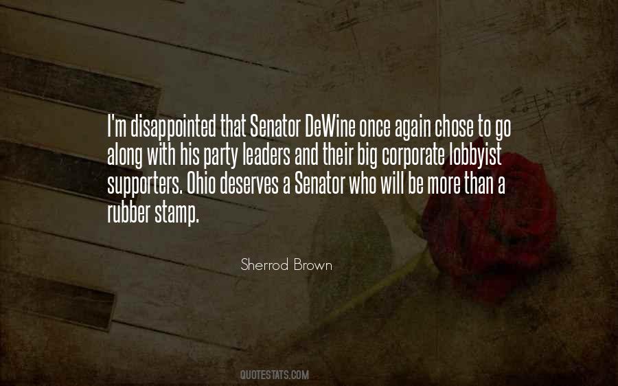 Sherrod Brown Quotes #748519