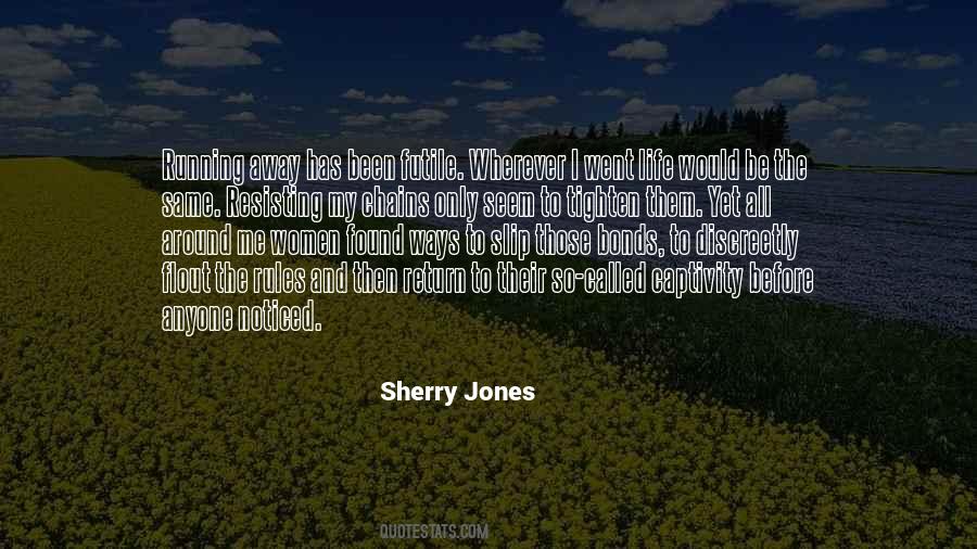 Sherry Jones Quotes #304152