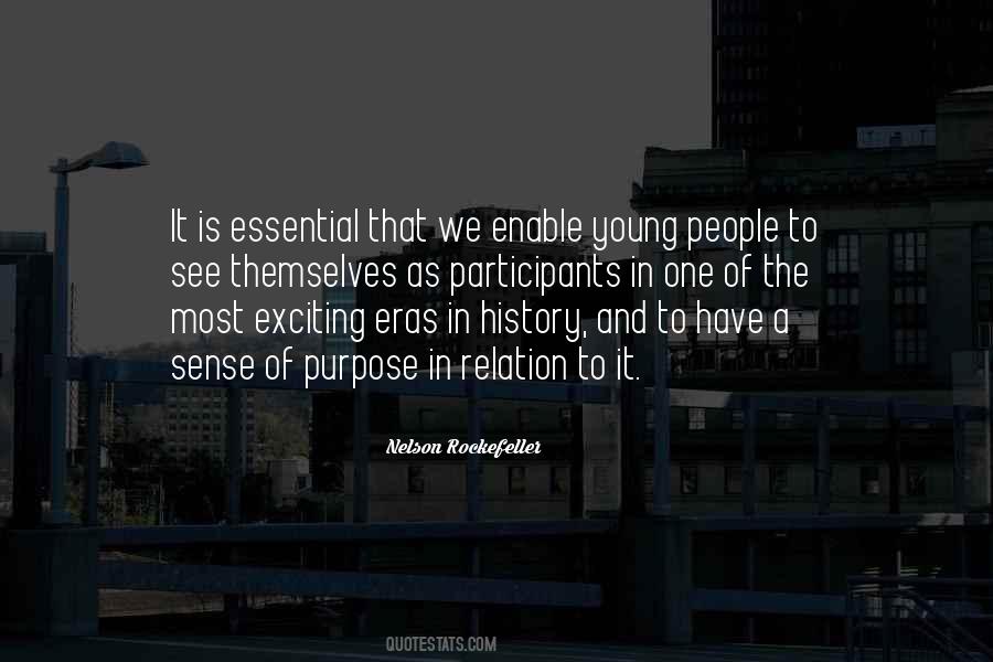 Quotes About The Purpose Of History #1129512