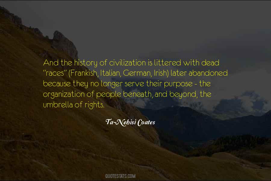 Quotes About The Purpose Of History #1586119