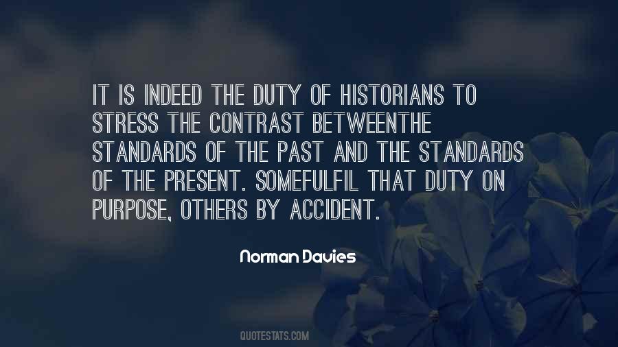 Quotes About The Purpose Of History #313206