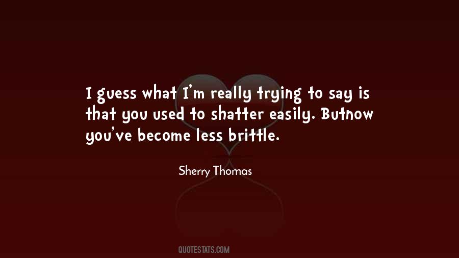 Sherry Thomas Quotes #1264192