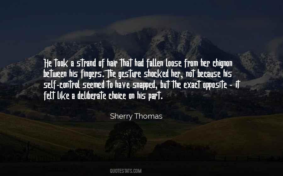 Sherry Thomas Quotes #728948