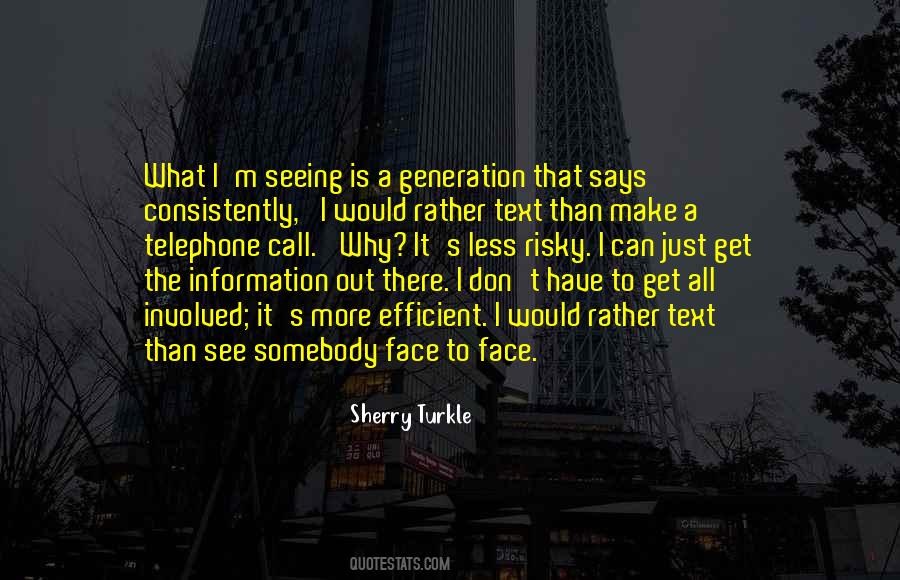 Sherry Turkle Quotes #312220