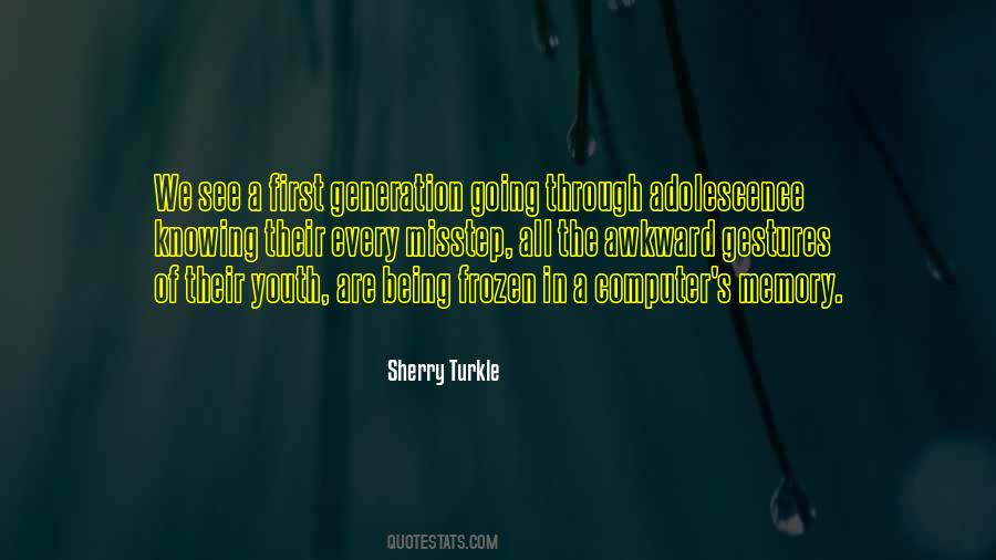 Sherry Turkle Quotes #337252