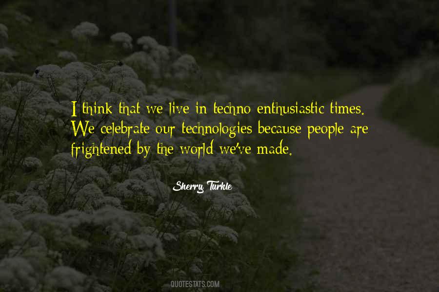 Sherry Turkle Quotes #411506