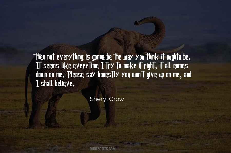 Sheryl Crow Quotes #1040698
