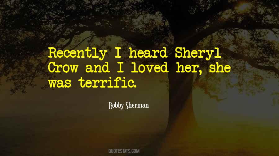 Sheryl Crow Quotes #1622301