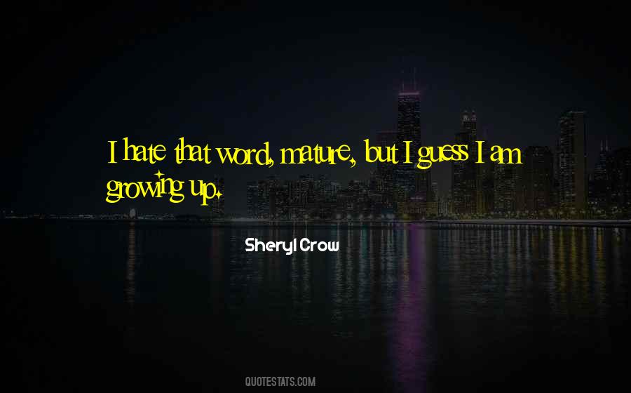 Sheryl Crow Quotes #539229