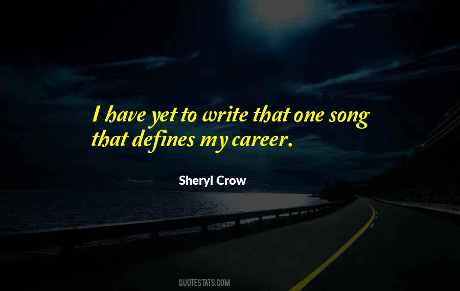 Sheryl Crow Quotes #555463