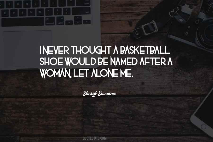 Sheryl Swoopes Quotes #623035