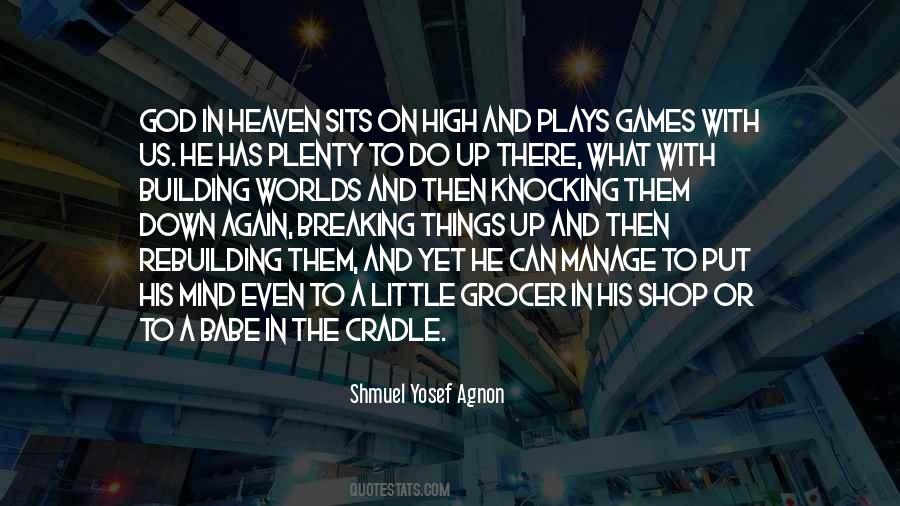 Shmuel Yosef Agnon Quotes #1506939