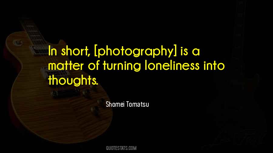 Shomei Tomatsu Quotes #115789