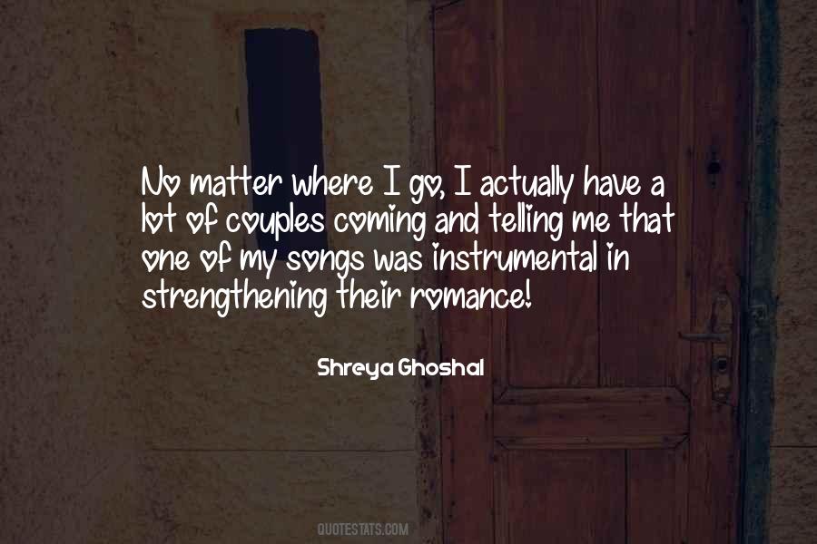 Shreya Quotes #1472288