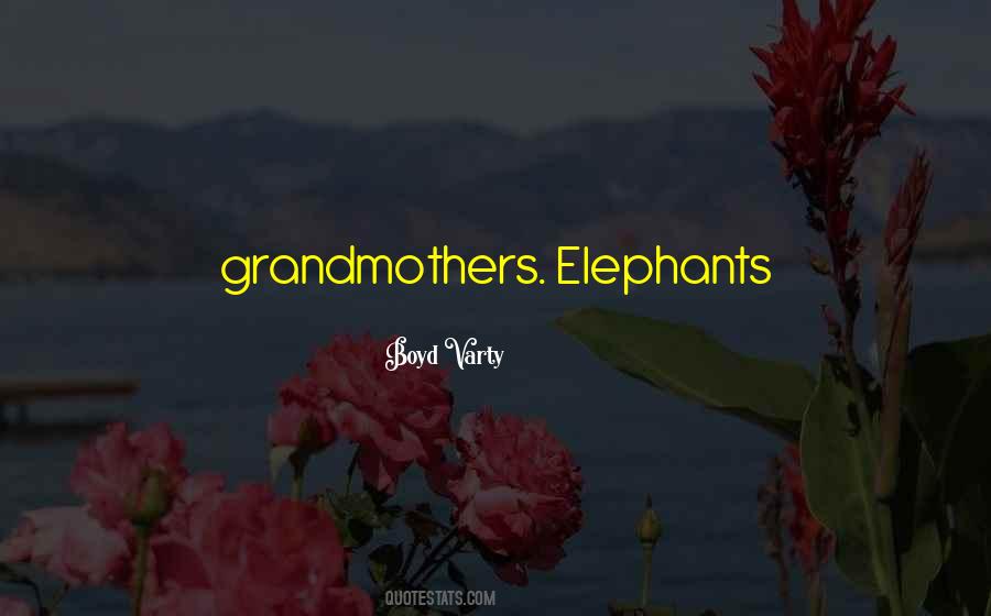 Quotes About Grandmothers #1257830