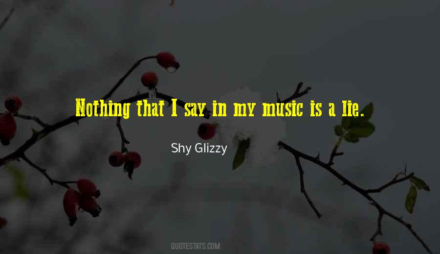 Shy Glizzy Quotes #610786