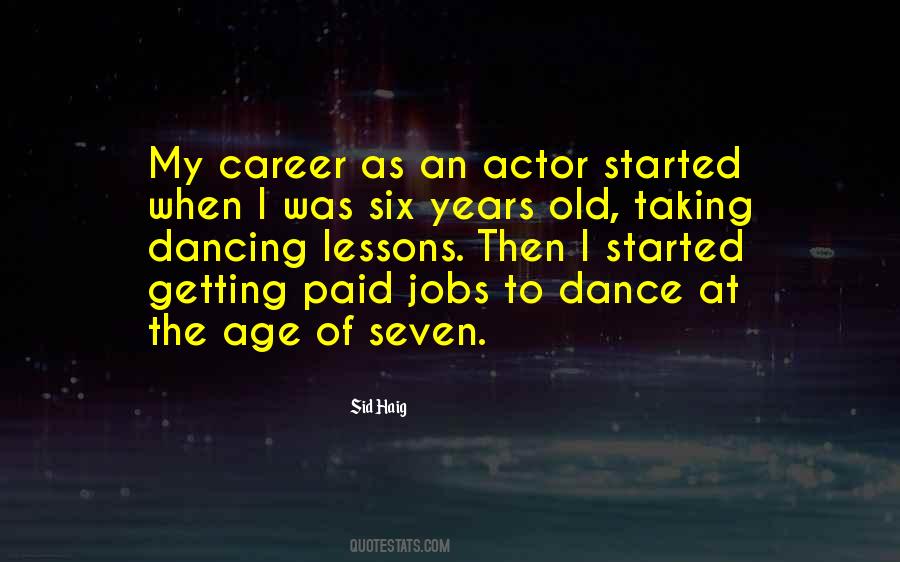 Sid Haig Quotes #1483513