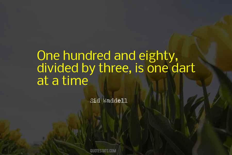 Sid Waddell Quotes #1430569