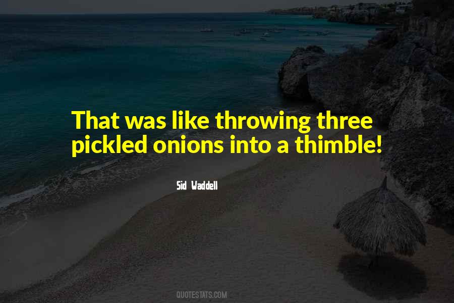 Sid Waddell Quotes #1445847