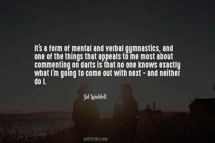 Sid Waddell Quotes #561880