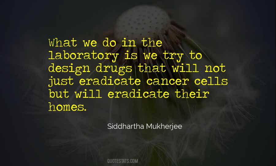 Siddhartha Mukherjee Quotes #196093