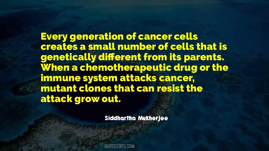 Siddhartha Mukherjee Quotes #589653