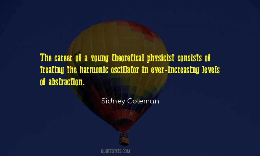 Sidney Coleman Quotes #1170057