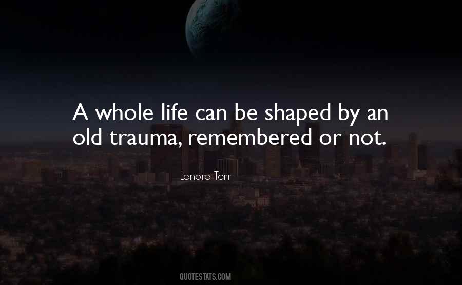 Quotes About Trauma #1346255