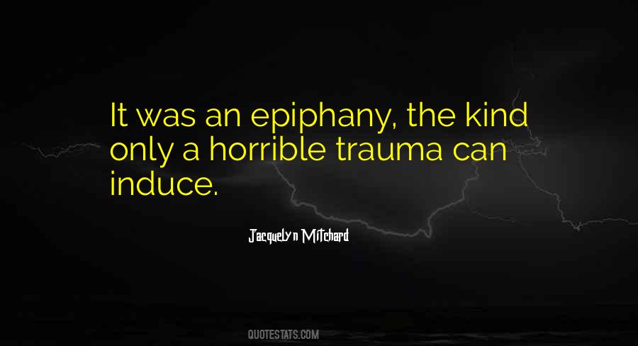 Quotes About Trauma #1356186