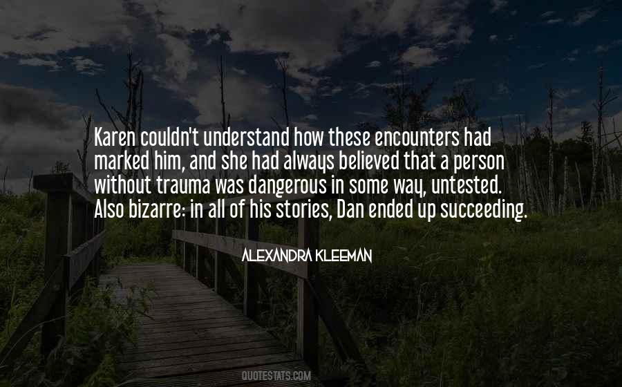 Quotes About Trauma #956765