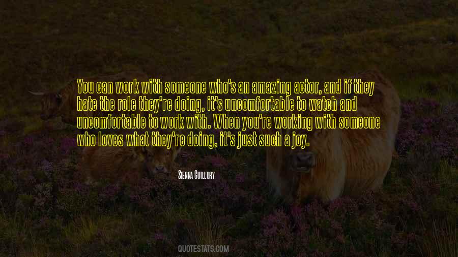 Sienna Guillory Quotes #1668230