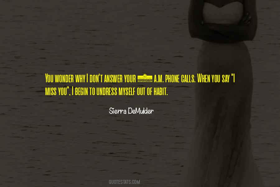 Sierra Demulder Quotes #426523