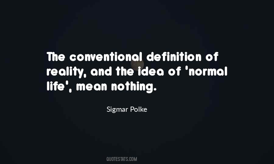 Sigmar Polke Quotes #1196091