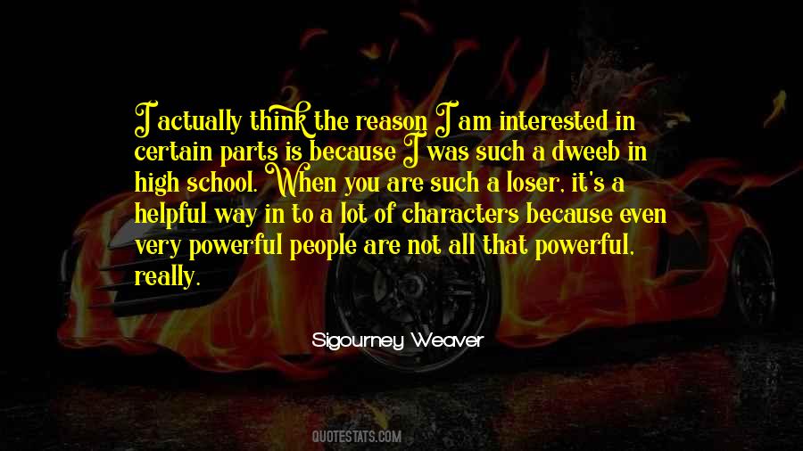 Sigourney Weaver Quotes #24216
