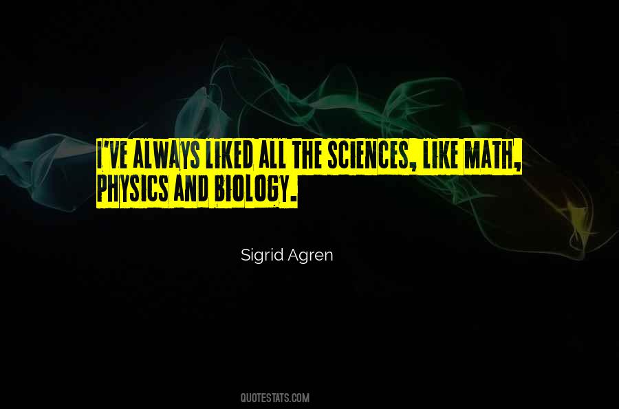 Sigrid Agren Quotes #671339