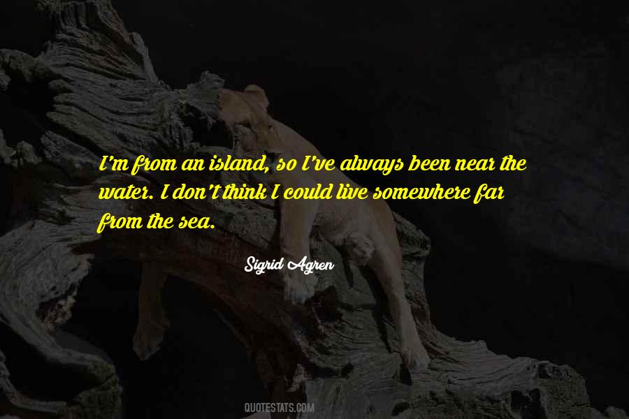 Sigrid Agren Quotes #712581