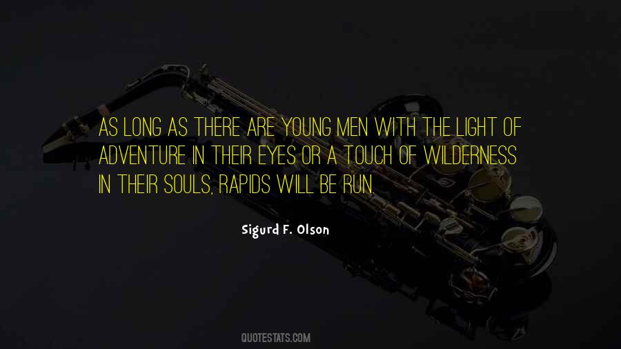 Sigurd F Olson Quotes #1311293