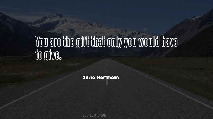 Silvia Hartmann Quotes #1289504