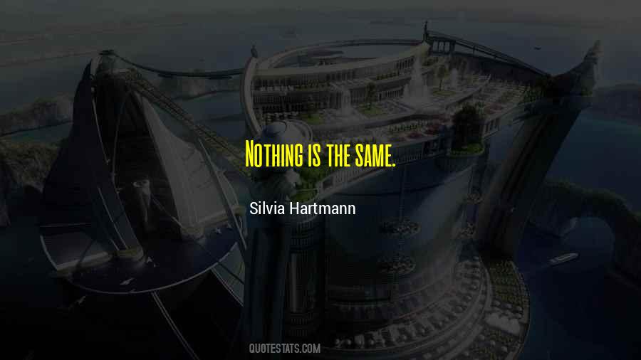 Silvia Hartmann Quotes #1718755