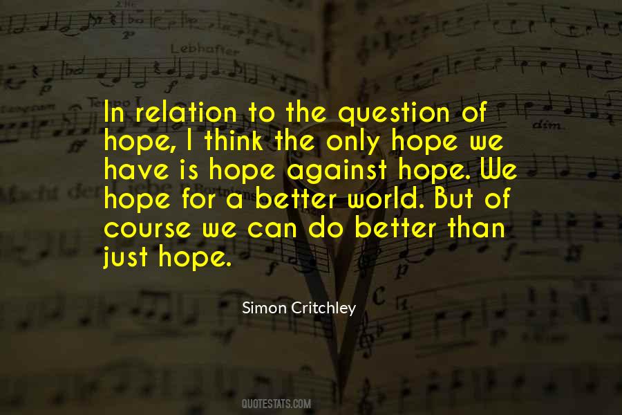 Simon Critchley Quotes #534884