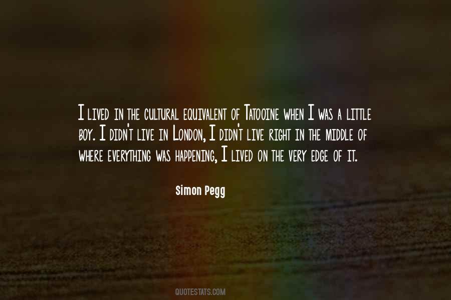 Simon Pegg Quotes #1152972