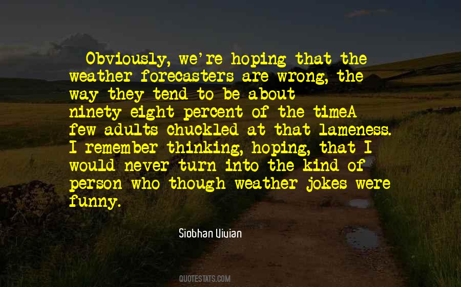 Siobhan Vivian Quotes #1680101