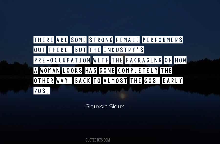 Siouxsie Sioux Quotes #1315401